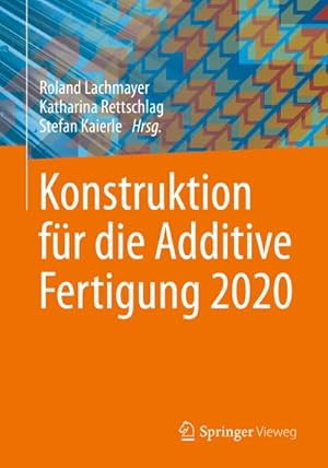 Image du vendeur pour Konstruktion fr die Additive Fertigung 2020 mis en vente par AHA-BUCH