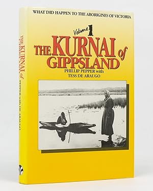 Seller image for The Kurnai of Gippsland [What did happen to the Aborigines of Victoria. Volume 1] for sale by Michael Treloar Booksellers ANZAAB/ILAB