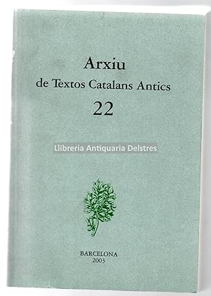 Immagine del venditore per Arxiu de Textos Catalans Antics, 22. venduto da Llibreria Antiquria Delstres