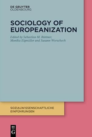 Bild des Verkufers fr Sociology of Europeanization zum Verkauf von AHA-BUCH GmbH