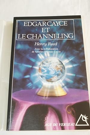 Seller image for EDGAR CAYCE ET LE CHANNELING for sale by Librairie RAIMOND