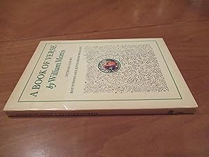 Bild des Verkufers fr A Book Of Verse, A Facsimile Of The Manuscript Written In 1870 By William Morris zum Verkauf von Arroyo Seco Books, Pasadena, Member IOBA