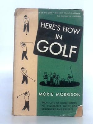 Seller image for Here's How in Golf for sale by World of Rare Books