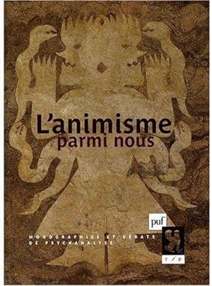 Seller image for L'animisme parmi nous for sale by Chapitre.com : livres et presse ancienne