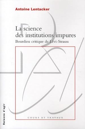 Bild des Verkufers fr La science des institutions impures zum Verkauf von Chapitre.com : livres et presse ancienne