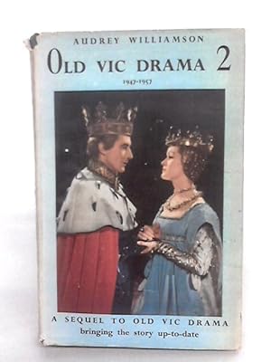 Bild des Verkufers fr Old Vic Drama 2: 1947-1957 zum Verkauf von World of Rare Books