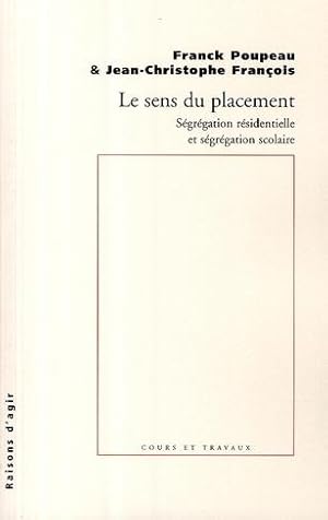 Bild des Verkufers fr Le sens du placement zum Verkauf von Chapitre.com : livres et presse ancienne
