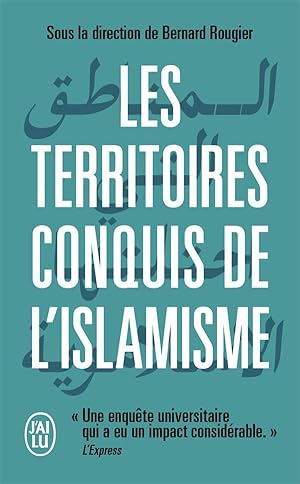 les territoires conquis de l'islamisme