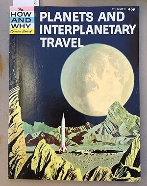 The How and Why Wonder Book of Planets and Interplanetary Travel - No.5026 in Series