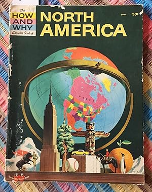 The How and Why Wonder Book of North America - No. 5025 in Series