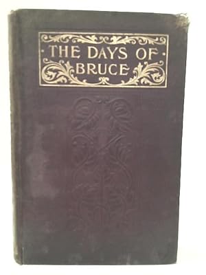 Seller image for The Days Of Bruce for sale by World of Rare Books