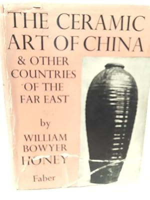 Bild des Verkufers fr The Ceramic Art Of China zum Verkauf von World of Rare Books