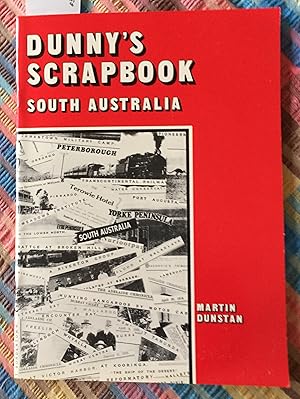 Imagen del vendedor de Dunny's Scrapbook South Australia a la venta por Laura Books