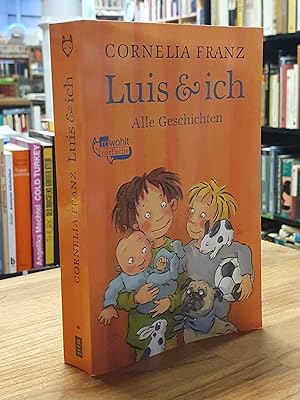 Image du vendeur pour Luis & ich - Alle Geschichten, illustriert von Annette Swoboda, mis en vente par Antiquariat Orban & Streu GbR