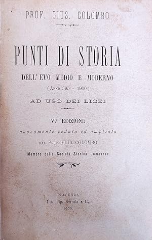 PUNTI DI STORIA DELL'EVO MEDIO E MODERNO (ANNO 395 - 1900) AD USO DEI LICEI