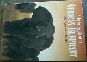 Seller image for A Day in the Life of an African Elephant for sale by Chapter 1