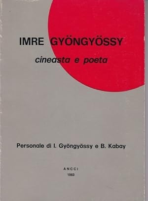 Immagine del venditore per Imre Gyngyssy cineasta e poeta. A cura di Giacomo Gambetti venduto da Studio Bibliografico Viborada