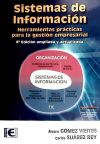 SISTEMAS DE INFORMACIÓN. HERRAMIENTAS PRÁCTICAS PARA LA GESTIÓN EMPRESARIAL. 4ª EDICION AMPLIADA