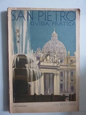 Seller image for SAN PIETRO IN VATICANO Nuova Guida Pratica Illustrata for sale by Historia, Regnum et Nobilia
