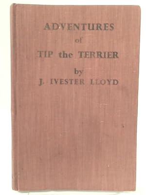 Seller image for Adventures of Tip the Terrier for sale by World of Rare Books