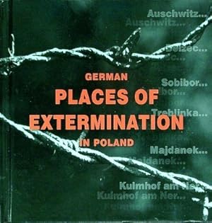 Image du vendeur pour German Places of Extermination in Poland mis en vente par Wonder Book