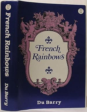 French Rainbows: Foundation Stones of the 20th Century in Architecture, Art, Belles Lettres