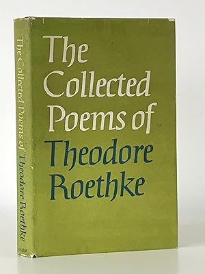 The Collected Poems of Theodore Roethke [inscribed]
