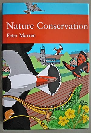 Image du vendeur pour Nature Conservation A Review of the Conservation of Wildlife in Britain 1950 - 2001. New Naturalist Series no 91. First edition. mis en vente par Ariadne Books, PBFA