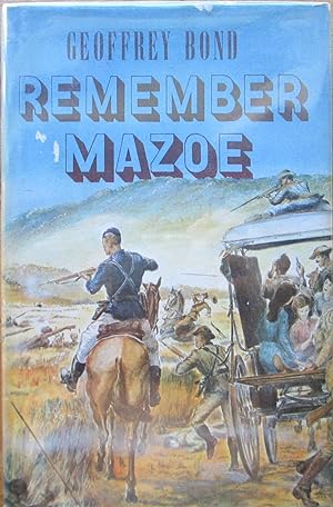 Seller image for Remember Mazoe the Reconstruction of an Incident for sale by CHAPTER TWO