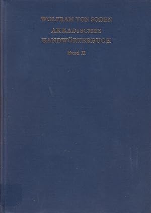 Akkadisches Handwörterbuch, Bd. 2: M - S / unter Benutzung des lexikalischen Nachlasses von Bruno...