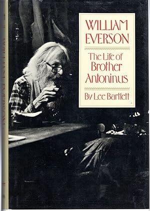 Bild des Verkufers fr William Everson: The Life of Brother Antoninus zum Verkauf von Dorley House Books, Inc.