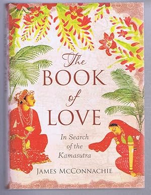 The Book of Love, In Search of the Kamasutra