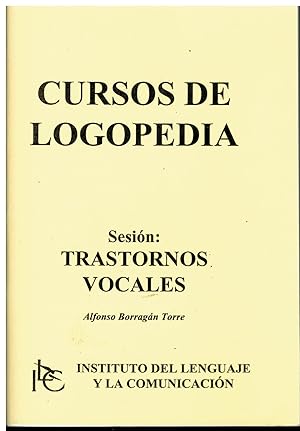 Bild des Verkufers fr CURSOS DE LOGOPEDIA. Sesin: TRASTORNOS VOCALES. zum Verkauf von angeles sancha libros