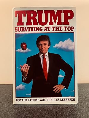 Seller image for Trump: Surviving at the Top [FIRST EDITION, FIRST PRINTING] for sale by Vero Beach Books