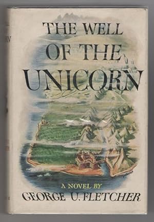 Seller image for The Well of the Unicorn by George U. Fletcher for sale by Heartwood Books and Art