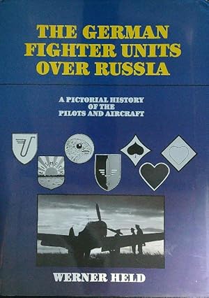 Imagen del vendedor de The German Fighter Units over Russia a la venta por Librodifaccia