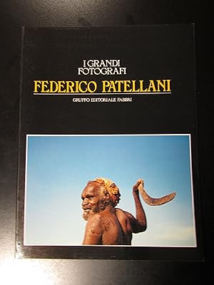 Federico Patellani. Gruppo Editoriale Fabbri 1983 - I.