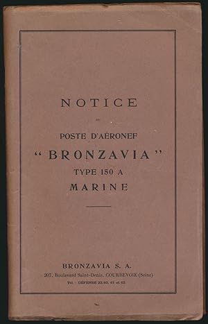 Notice du poste d'Aéronef "Bronzavia" Type 150 A Marine.