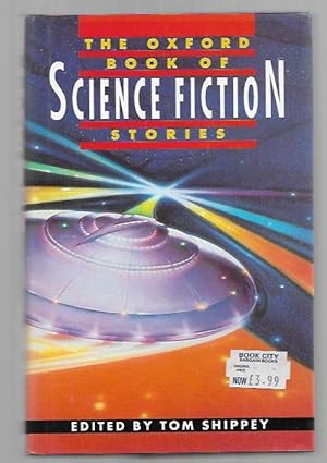 Immagine del venditore per The Oxford book of Science Fiction Stories by Tom Shippey venduto da Heartwood Books and Art