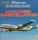 Bild des Verkufers fr Lockheed Constellation, Super Constellation. zum Verkauf von Antiquariat Berghammer
