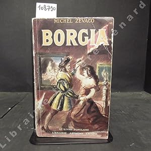Image du vendeur pour Borgia mis en vente par Librairie-Bouquinerie Le Pre Pnard