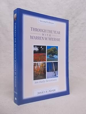 Seller image for THROUGH THE YEAR WITH WARREN W. WIERSBE: 366 DAILY DEVOTIONS. SECOND EDITION. for sale by Gage Postal Books