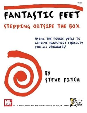 Image du vendeur pour Fantastic Feet: Stepping Outside the Box: Stepping Outside the Box mis en vente par WeBuyBooks