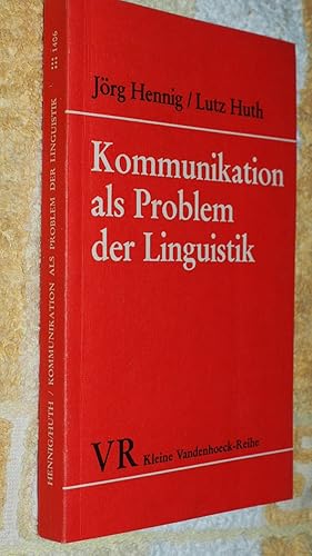 Kommunikation als Problem der Linguistik eine Einführung.