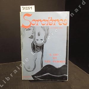 Seller image for Sorcires N 10 : L'art et les femmes - Et l'artiste cra la femme (Jacqueline DELAUNAY) - C'est un homme trs fort que M. Bashkirtseff (Colette HELARD COSNIER) - La broderie et l'anti broderie (Aline DALLIER) - Tapisserie contemporaine (Nadia PRETE) - . for sale by Librairie-Bouquinerie Le Pre Pnard