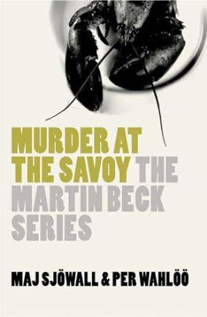 Seller image for The Martin Beck series (6) - Murder at the Savoy for sale by WeBuyBooks