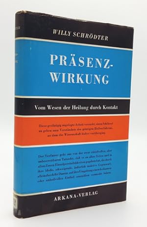 Immagine del venditore per Prsenzwirkung. Vom Wesen der Heilung durch Kontakt. venduto da Occulte Buchhandlung "Inveha"