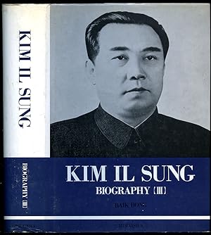 Immagine del venditore per Kim Il Sung: Biography III From Independent National Economy to 10-point Political Programme venduto da Little Stour Books PBFA Member