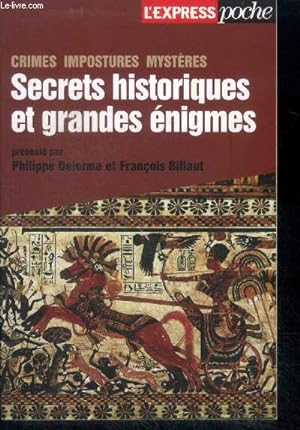 Seller image for Secrets historiques et grandes nigmes - crimes, impostures, mysteres for sale by Le-Livre