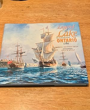 Bild des Verkufers fr Legend of the Lake: Ontario 1780, The 22-Gun Brig-Sloop (Inscribed by Arthur Britton Smith) zum Verkauf von The Poet's Pulpit